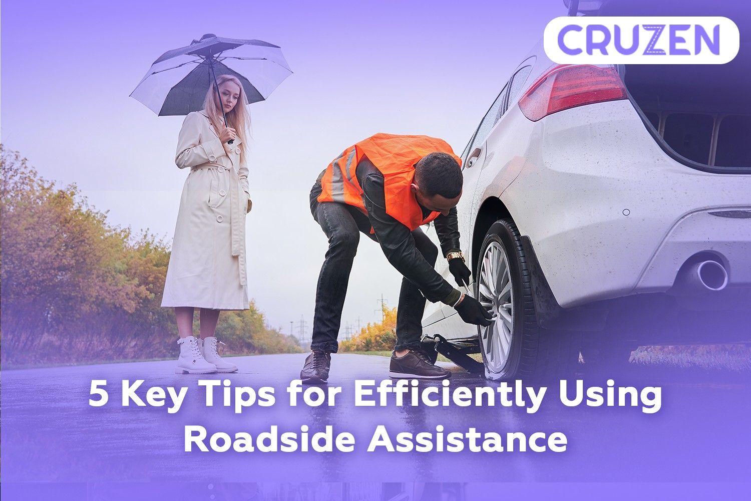 5 Key Tips for Efficiently Using Roadside Assistance